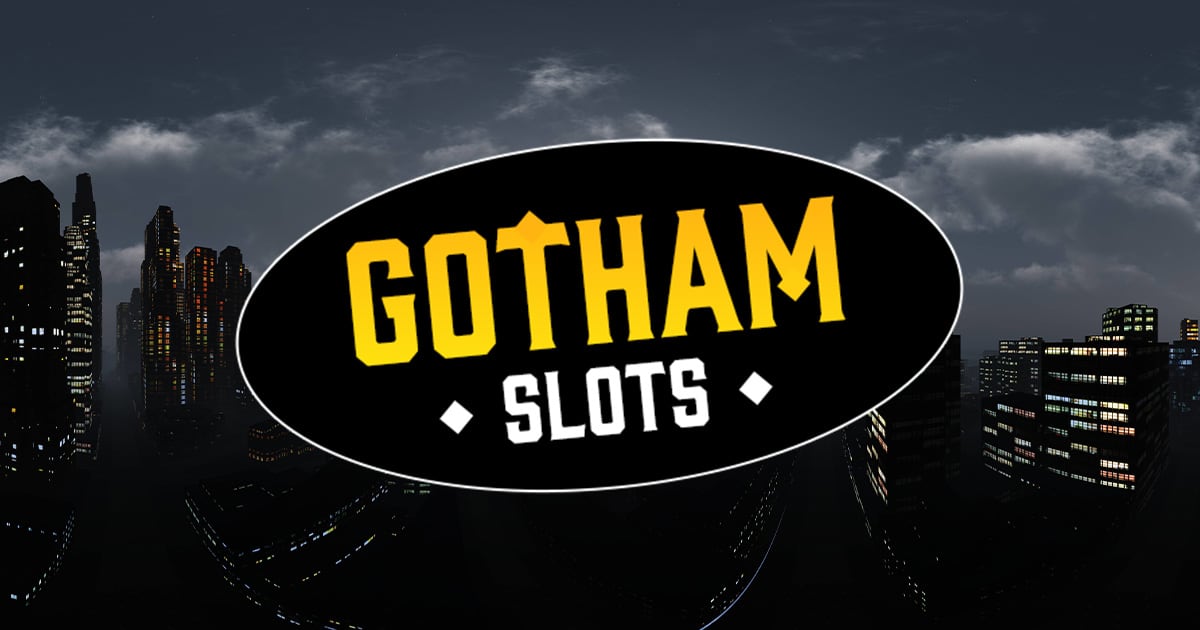 Gotham Slots