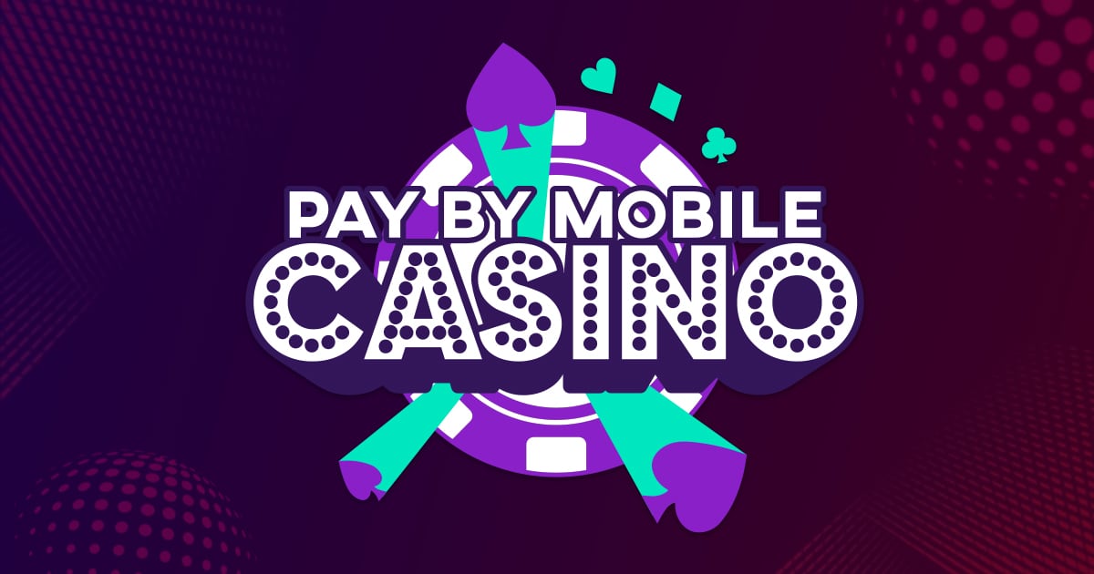 Pay By Mobile Casino
